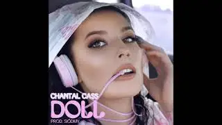 Chantal Cass - Doll prod. Si&oacute;dmy, JJ Music Studio
