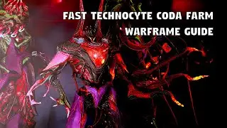 Warframe Technocyte Coda Farming Made Easy | Warframe Guide | Techrot Encore