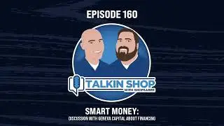 Episode 160: Smart Money: Discussion with Geneva Capital about Financing