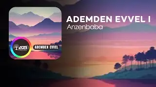 ADEMDEN EVVEL I - Sufi Tınıları ve Ruhani Yolculuk