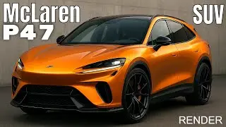 Почему новый внедорожник McLaren может изменить ситуацию: рендер P47