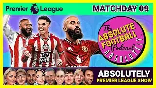 Absolutely Premier League Show | Brentford Shock Liverpool! | Matchday 9 Review & Reaction