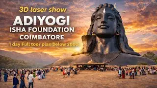 Adiyogi Shiva Statue Coimbatore | Complete 1 Day Itinerary | Budget Travel #telugu#tamil#yoga#vlog 