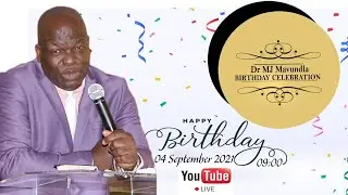 Dr MJ Mavundla Birthday Celebration