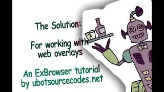ubot studio exbrowser overlay issue soln