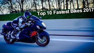 Top 10 Fastest &Beta;ikes In The World 2017 (With their Videos)