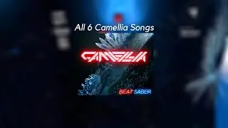 (Oculus Quest) Beat Saber | All Camellia Songs on Expert +