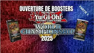 Ouverture Yu-Gi-OH World ChampionShip 2025