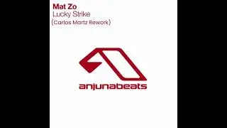 Mat Zo - Lucky Strike (Carlos Martz Rework)
