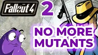 NO MORE MUTANTS  // FALLOUT 4 (Twitch Livestream Part 2)