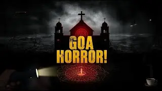 Adi Bhaiya ka Goa Haunted Church Preta Bhoot Ki Asli Kahani Hindi Horror Story