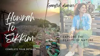 Journey from Howrah to Sikkim | Part 1| Gangtok tour | M.G. Marg | Travel vlog | Paramita Manna 