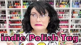 Indie Polish Tag!!!