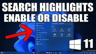 How to Enable or Disable Search Highlights in Windows 11