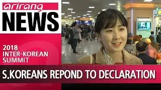 S. Korean public's reaction when 'Panmunjom Declaration' was announced