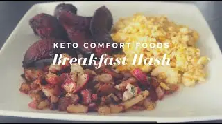 Keto Breakfast Hash | Keto Comfort Foods Series