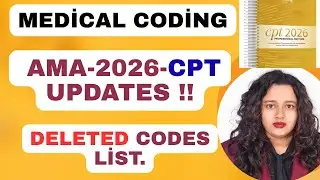 CPT 2026 Breakdown: Deleted CPT code List..What&rsquo;s New,What&rsquo;s Revised?Changes Going Into Effect Jan 1