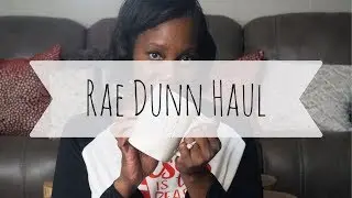 RAE DUNN HAUL #6