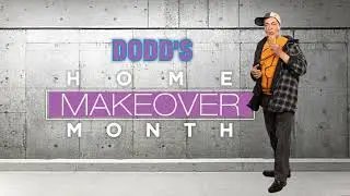 Dodd's Furniture  MAKEOVER MONTH