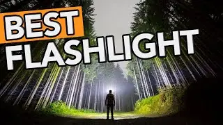 Best Flashlight 🛠 5 TOP Rated Flashlights 2019