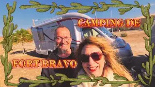 🤠 FORT BRAVO DESERT DE TABERNAS EN ESPAGNE 🇪🇸| ÉPISODE 1/2# LE CAMPING