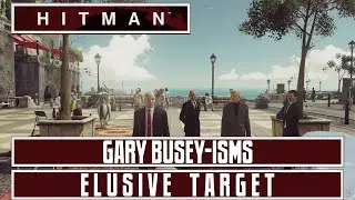 HITMAN 2016 - Gary Busey-isms (Best Lines) - Elusive Target 7