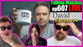 ep607 -Bark & Jack and The Timeless Watch Channel change the names of their YouTube Channels!