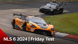Nürburgring Nordschleife | NLS 6 2024 Friday Test