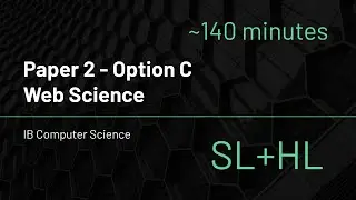 IB Computer Science &mdash; вариант C (веб-наука) &mdash; SL + HL