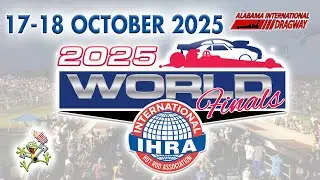 2025 IHRA World Finals - Saturday