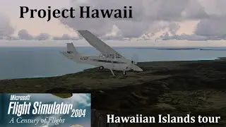 LIVE! Flight Simulator 2004 Classic - Project Hawaii - Cessna172 - Lihue to Kona