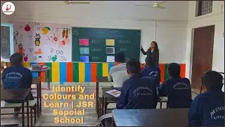 Identify Colours and Learn | JSR Sepcial School