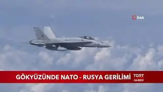 G&ouml;ky&uuml;z&uuml;nde Nato - Rusya Gerilimi