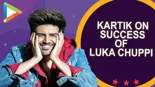 Kartik Aaryan: “I am a ROMANTIC Person at HEART So I love…”| Luka Chuppi | Sonu Ke Titu Ki Sweety