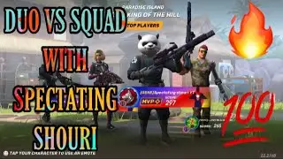 DUO VS SQUAD WITH SPECTATING SHOURI🔥||GODS OF BOOM||