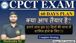 60 Days Plan for CPCT || Topper's Time Table || 60 दिनों में CPCT में 60+ Score कैसे करें