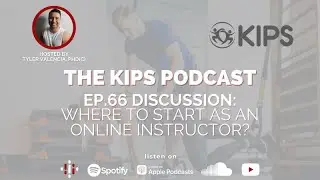 Where to Start as an Online Fitness Coach? | KIPS Podcast