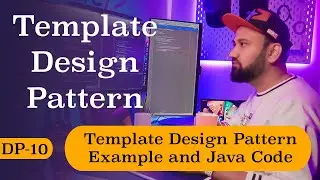 What is Template Design Pattern | DP - 10 | Example with Java Code & Class Diagram | In Hindi