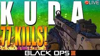 77 KILLS w/ 
