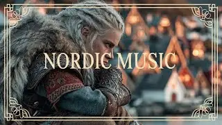 Nordic Viking Music Playlist | Epic, Calm & Mystical Nordic Sounds
