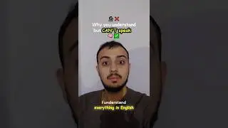 Why you understand English but CAN'T speak IT.
