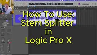 Logic Pro X: Stem Splitter Tutorial (Quick & Easy!)