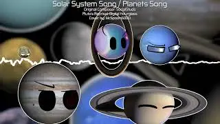 Solar System Song/Planets Song - Pluto's Reprisal Cover