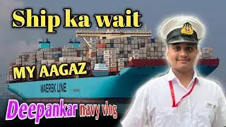 GP Rating Complete | Ship Ka Intezaar | AAGAZ | Merchant Navy Journey 🚢