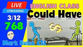 Could Have | Live Stream English Class #768 with Mark Kulek ESL
