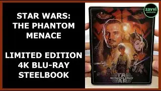 STAR WARS: THE PHANTOM MENACE - LIMITED 4K BLU-RAY STEELBOOK UNBOXING - ZAVVI EXCLUSIVE