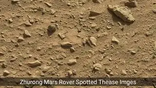 China's Zhurong Mars Rover Photographed these Images | Tianwen-1 | First Image of Zhurong Mars Rover