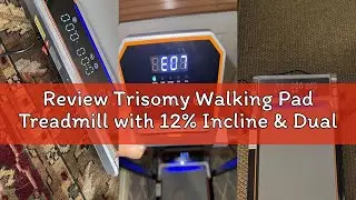 Review Trisomy Walking Pad Treadmill with 12% Incline & Dual LED Display, 4 in 1 Walking Pad with Ha