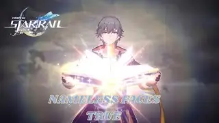 HONKAI STAR RAIL AMV/ASMV [ AMPHOERUS ] Nameless faces and TruE 