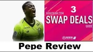 FIFA 19: 3 FUT SWAP DEAL - 87 RATED INFORM NICOLAS PEPE REVIEW